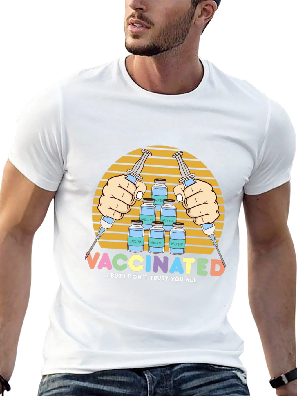Vaccinated But I Dont Trust You All T-Shirt