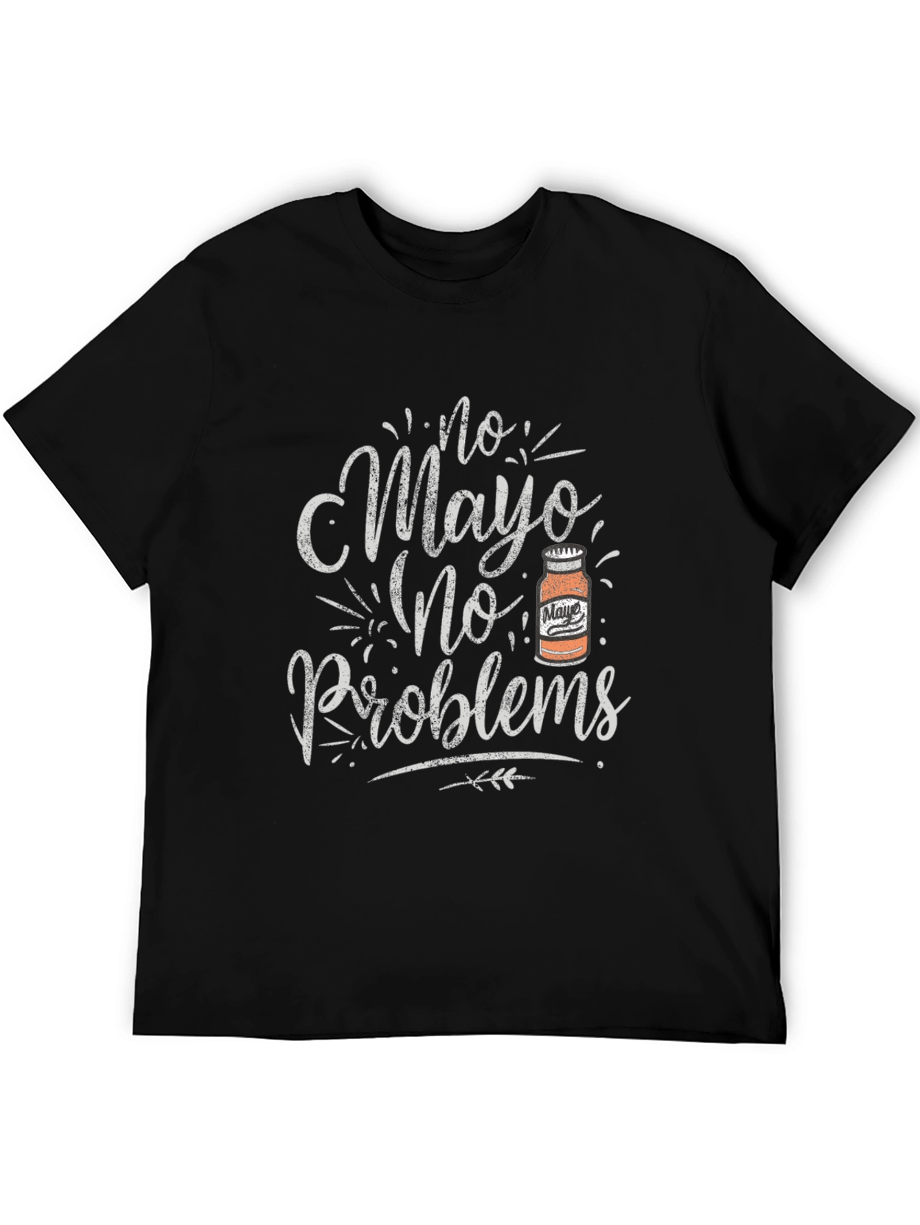 No Mayo No Problems Graphic T-Shirt