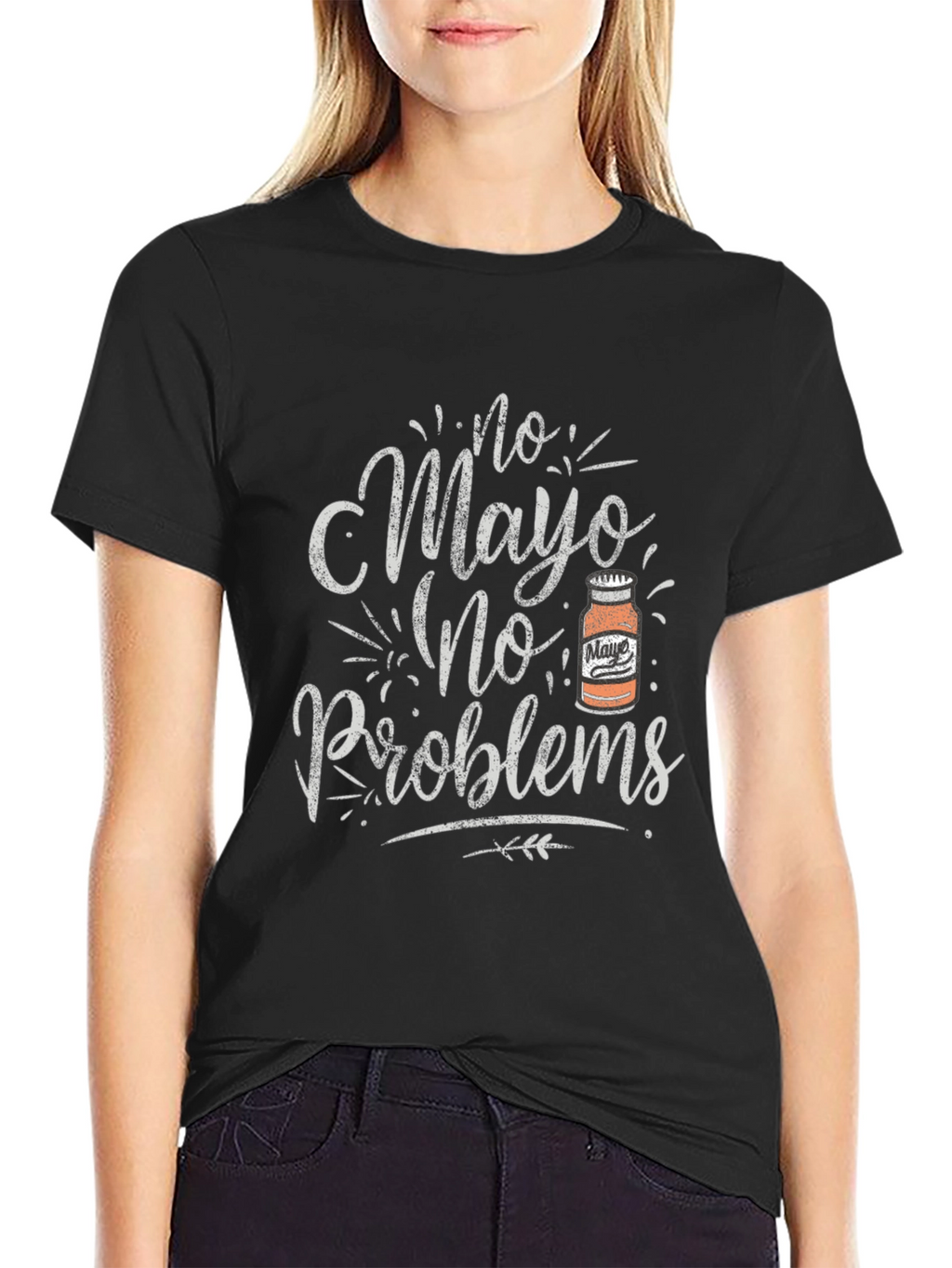 No Mayo No Problems Graphic T-Shirt