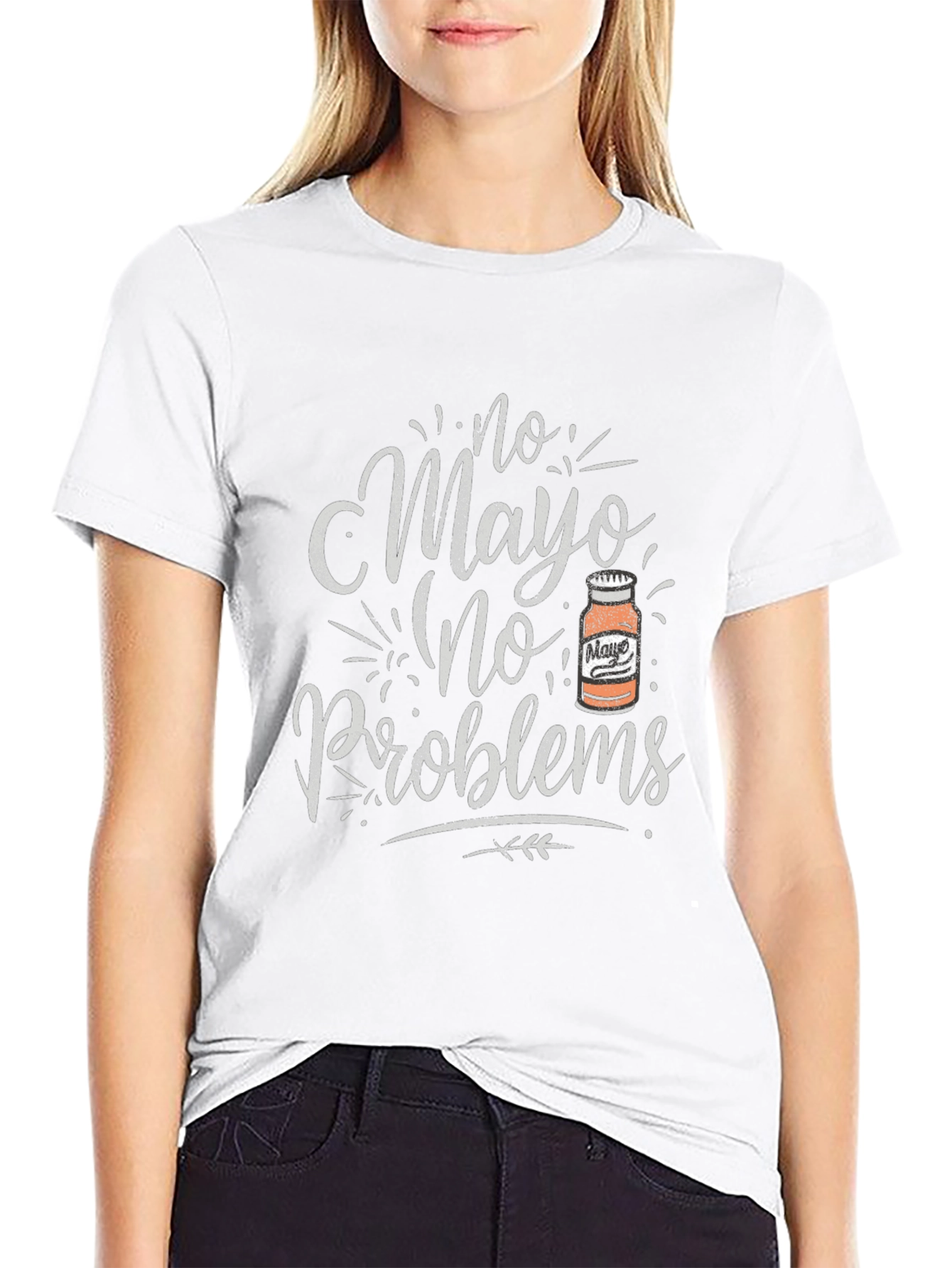 No Mayo No Problems Graphic T-Shirt