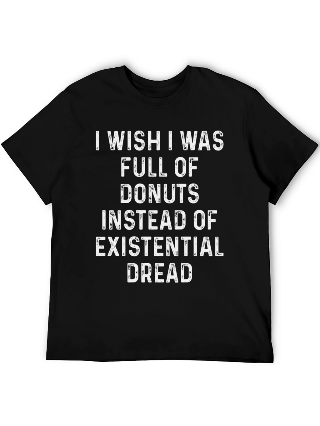 Donut Existential Dread Graphic Tee - Funny Novelty T-Shirt