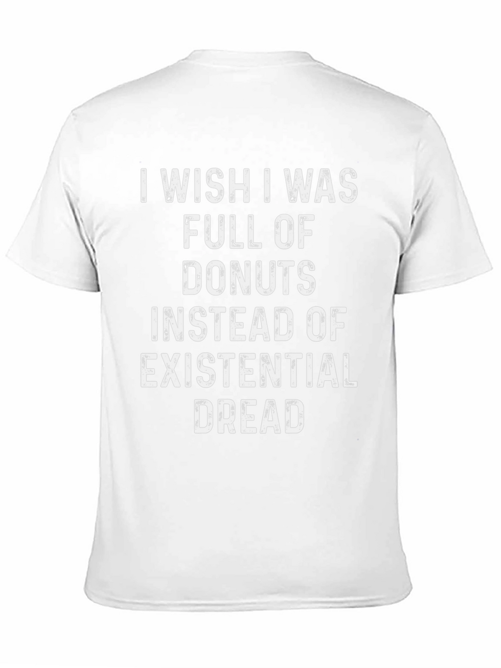 Donut Existential Dread Graphic Tee - Funny Novelty T-Shirt