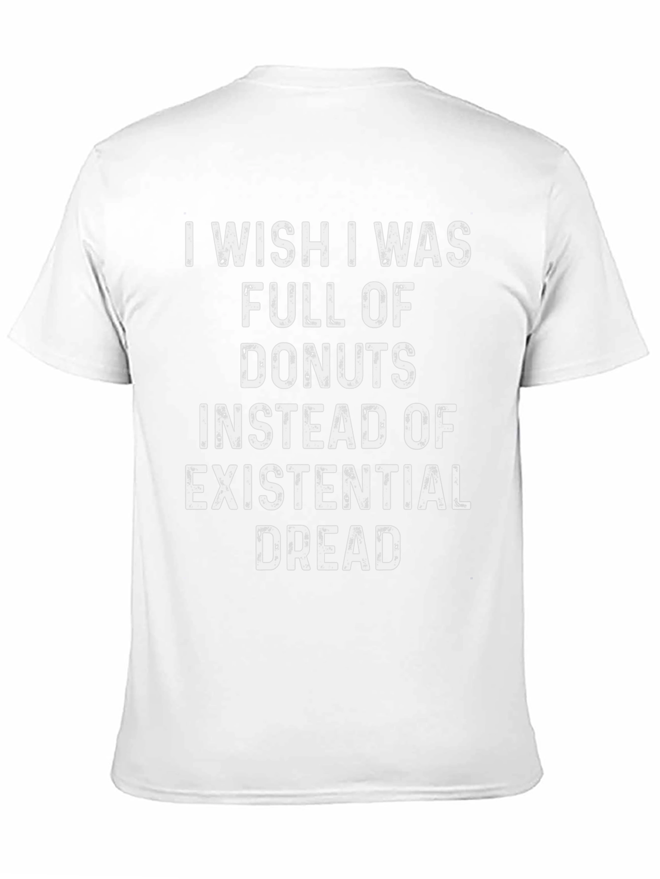 Donut Existential Dread Graphic Tee - Funny Novelty T-Shirt