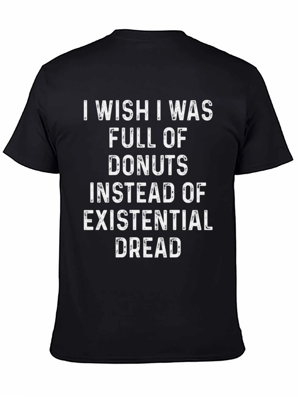 Donut Existential Dread Graphic Tee - Funny Novelty T-Shirt