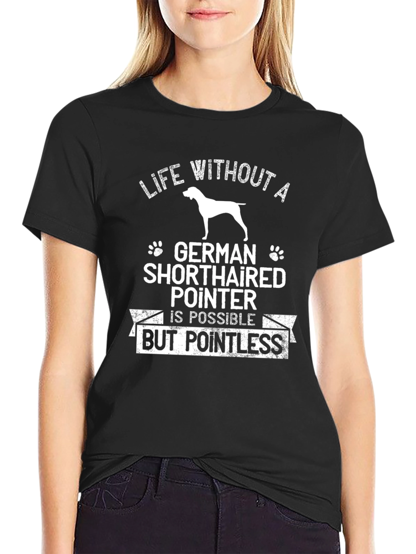 German Shorthaired Pointer Dog T-Shirt - Life Without A...