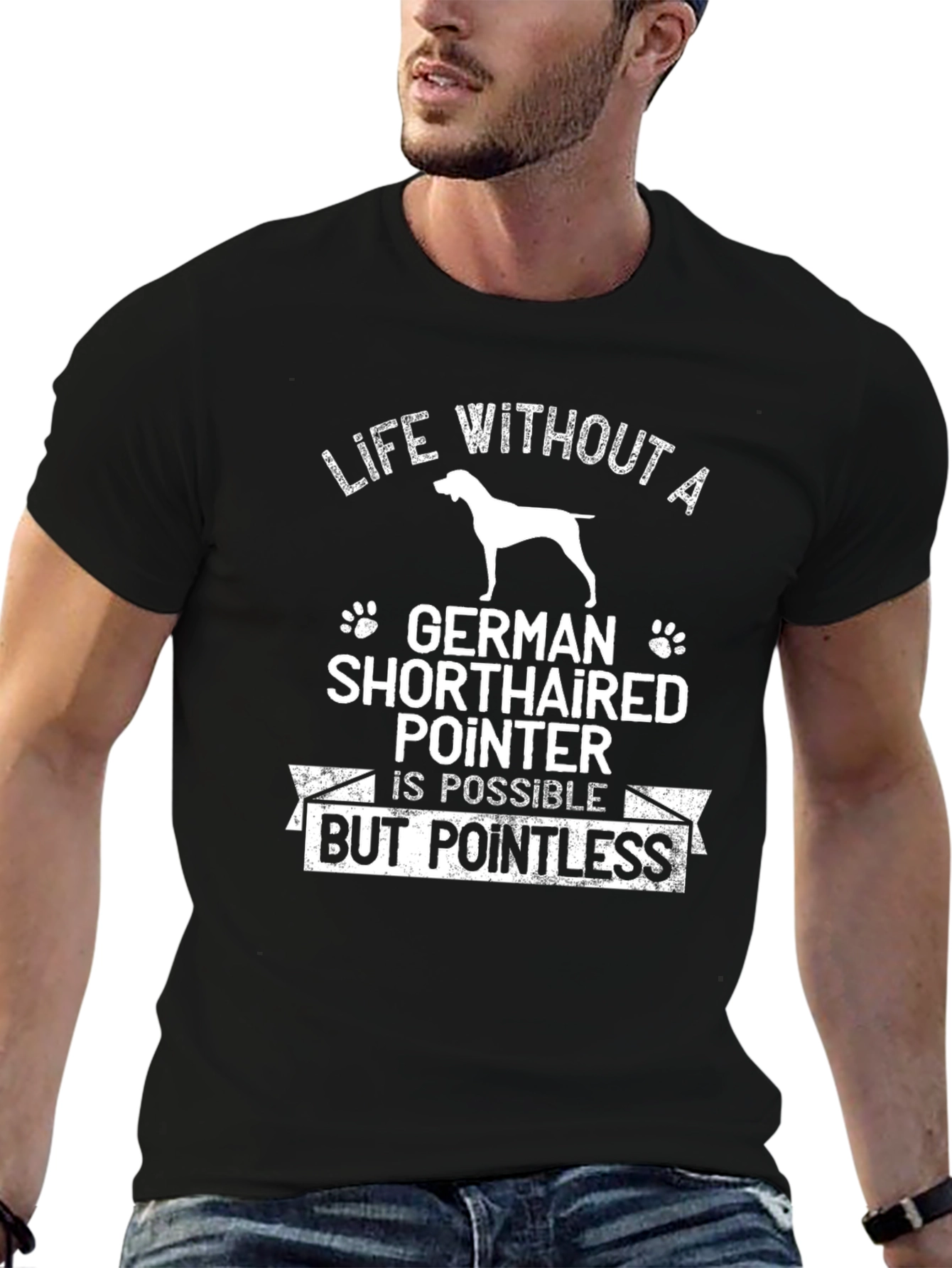 German Shorthaired Pointer Dog T-Shirt - Life Without A...