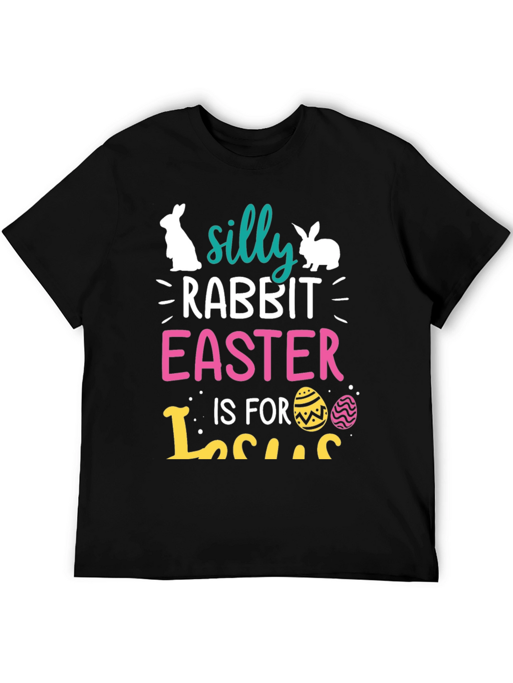 Silly Rabbit Easter T-Shirt