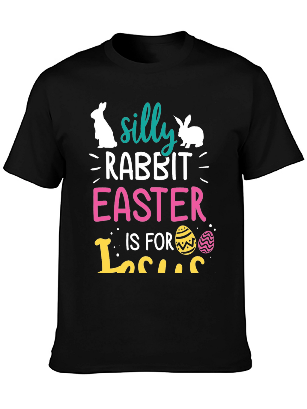 Silly Rabbit Easter T-Shirt