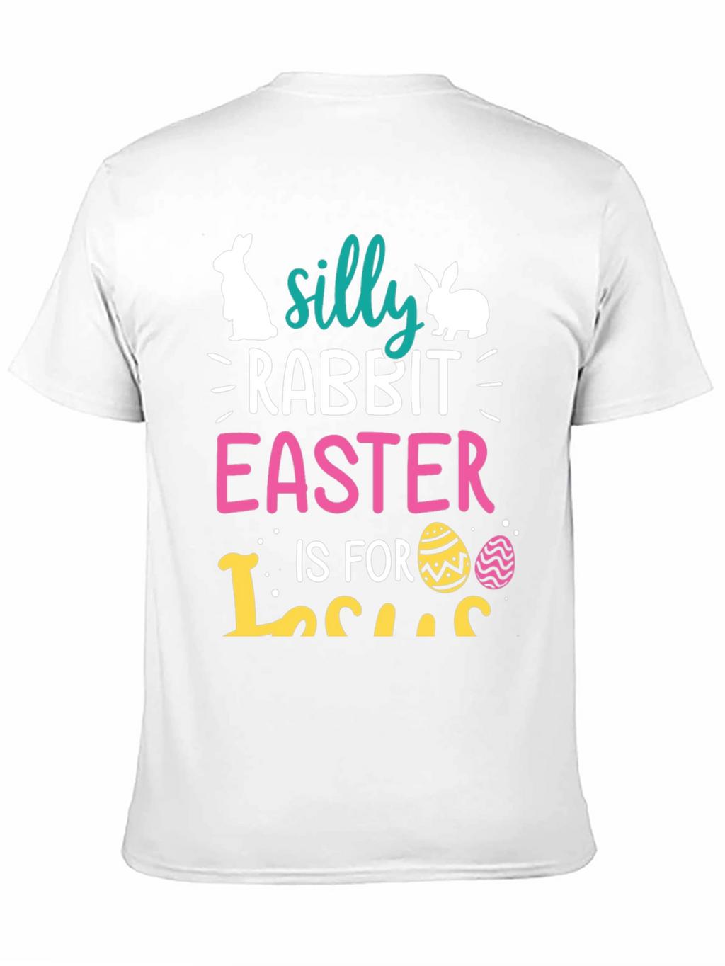 Silly Rabbit Easter T-Shirt