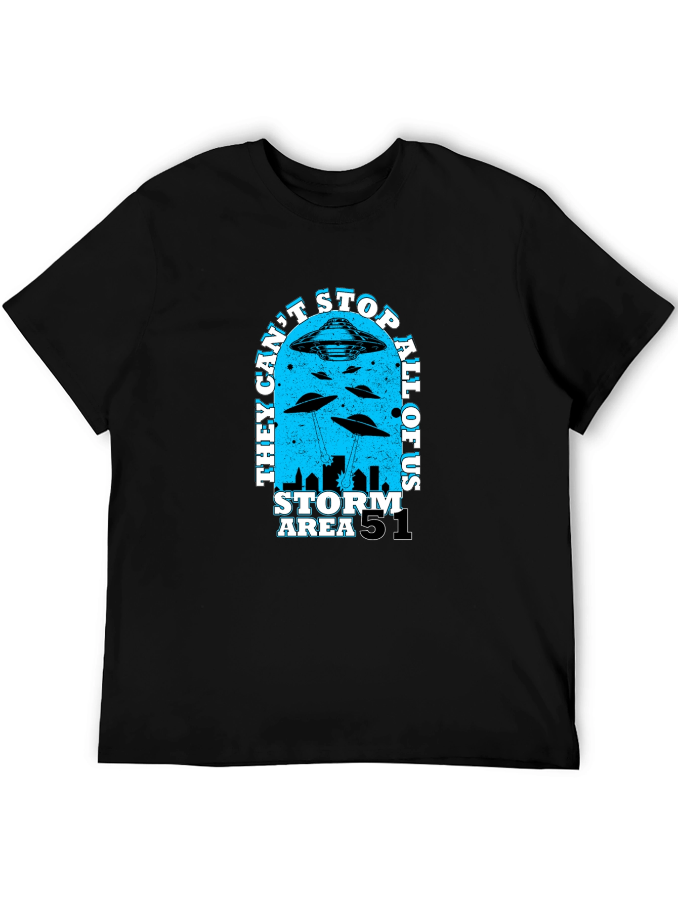 Area 51 Storm T-Shirt - They Cant Stop All Of Us