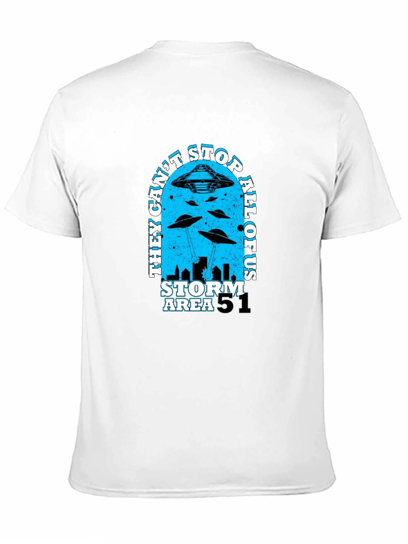 Area 51 Storm T-Shirt - They Cant Stop All Of Us