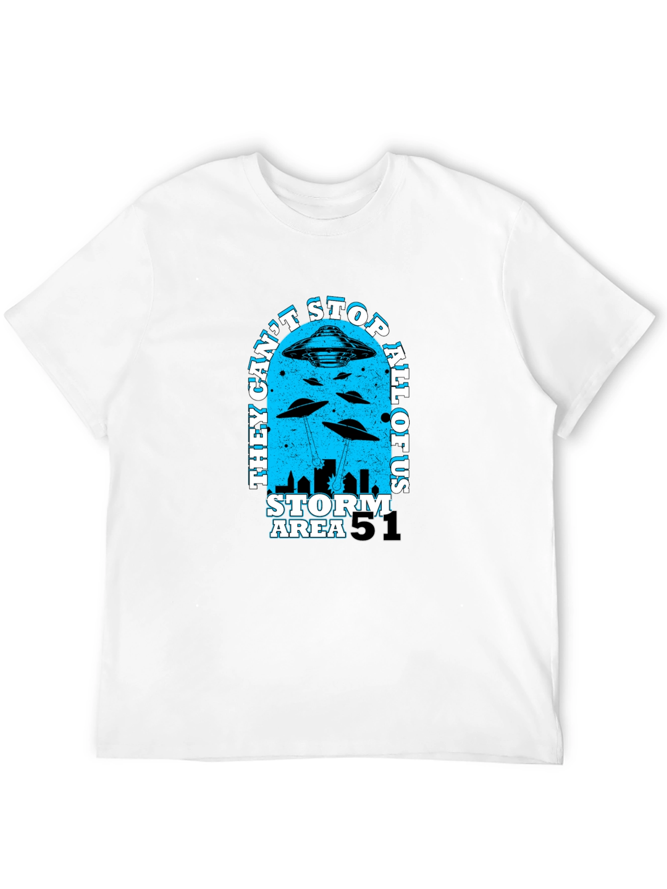 Area 51 Storm T-Shirt - They Cant Stop All Of Us