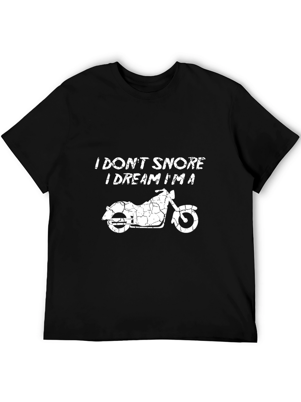 I Dont Snore T-Shirt