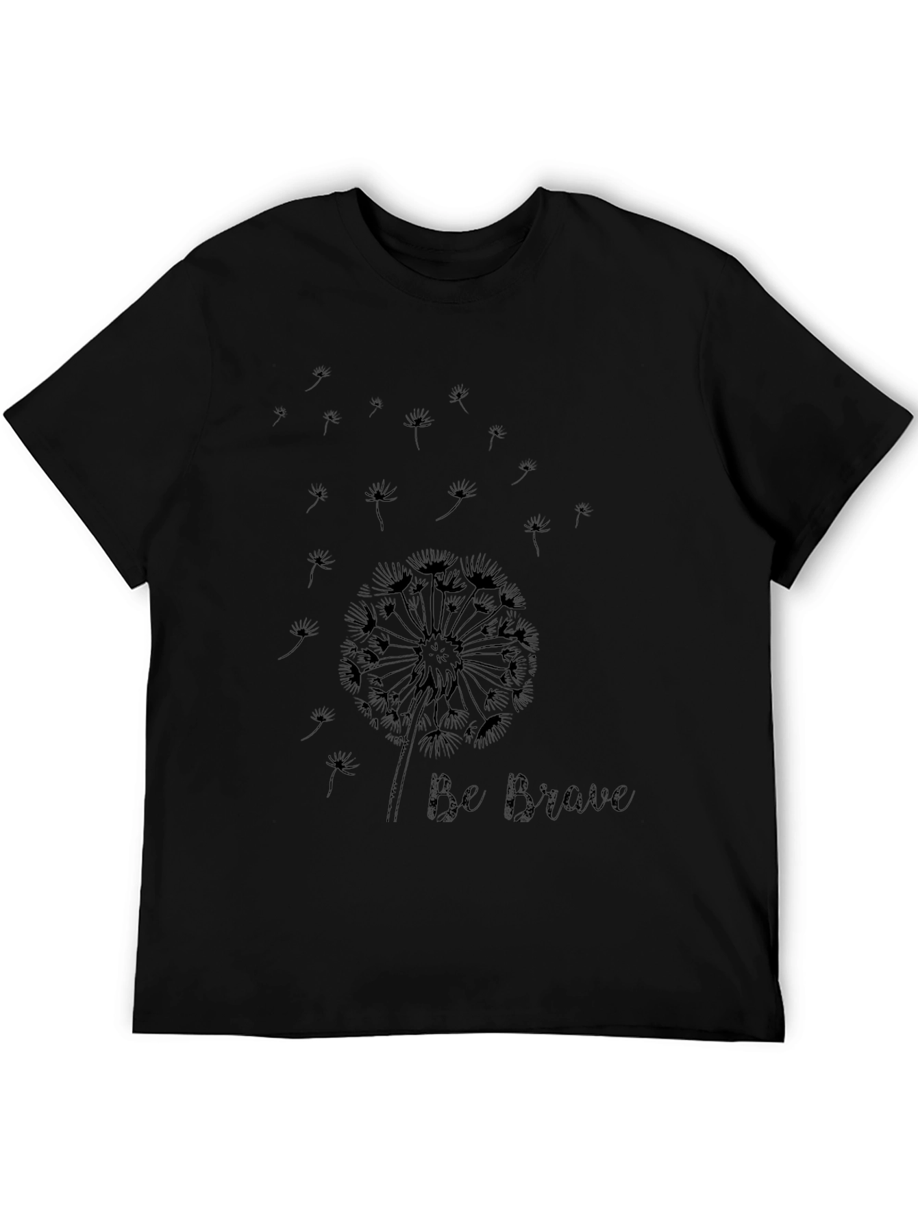 Be Brave Dandelion Graphic Tee - Black Cotton T-Shirt