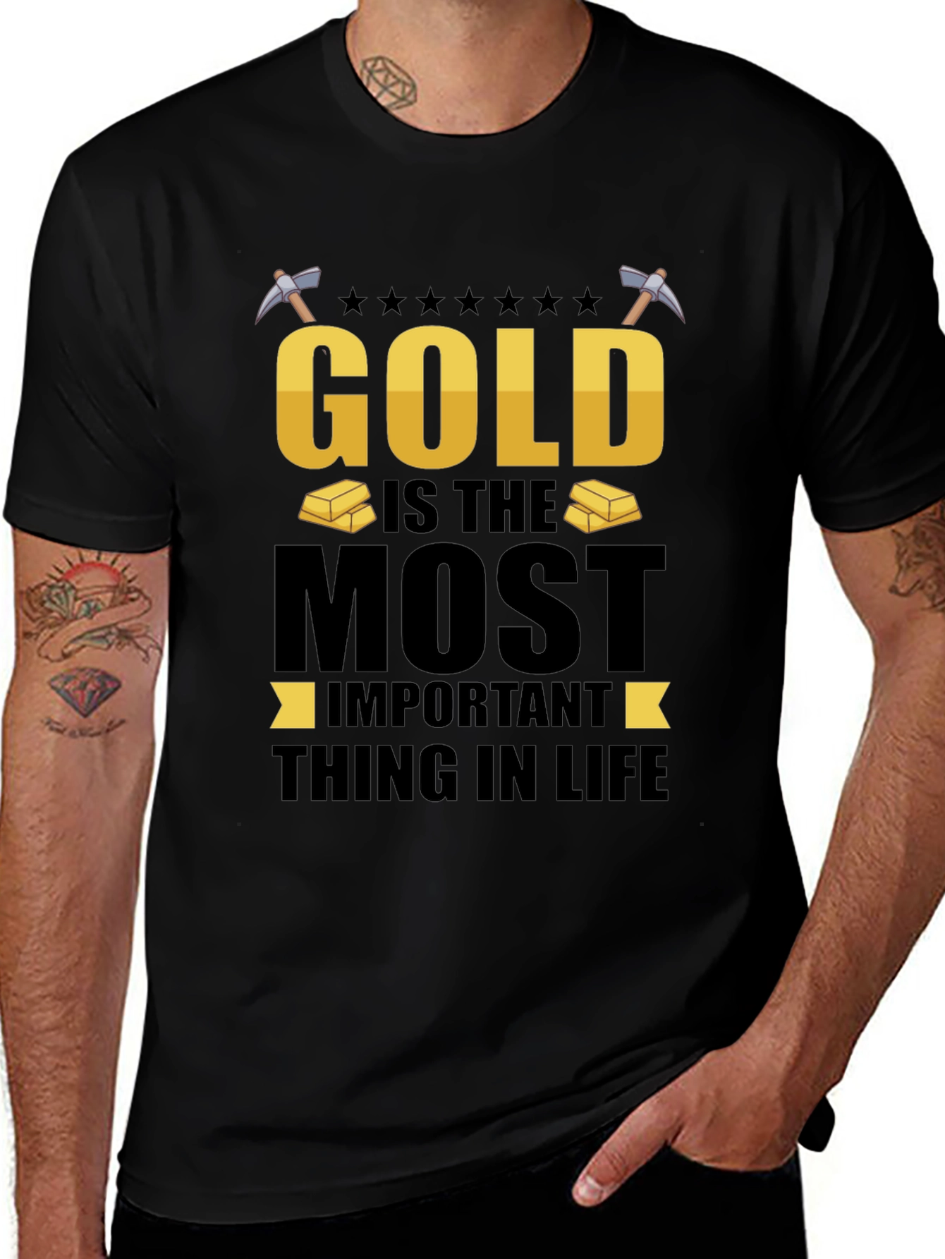 Gold Is The Most Important T-Shirt