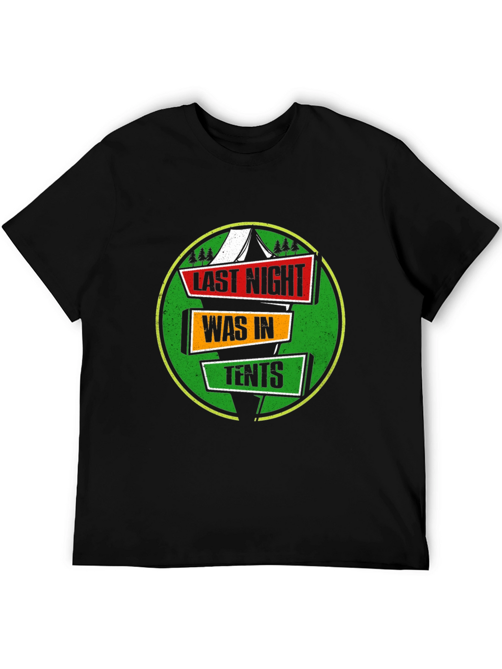 Last Night Was In Tents Funny Camping Graphic T-Shirt