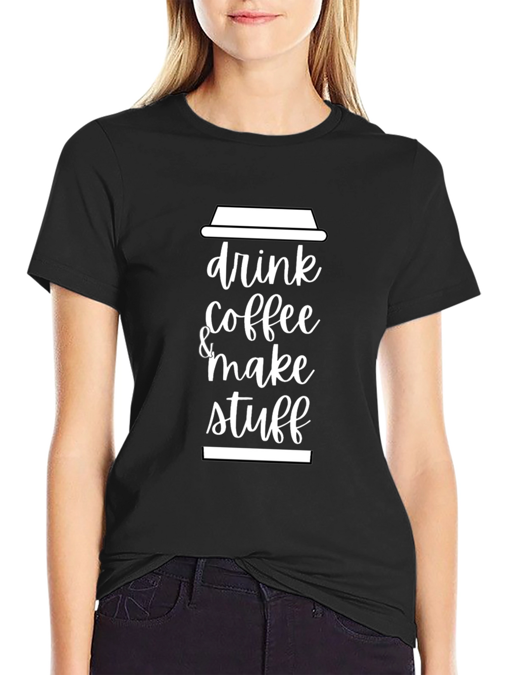 Drink Coffee & Make Stuff Graphic Tee