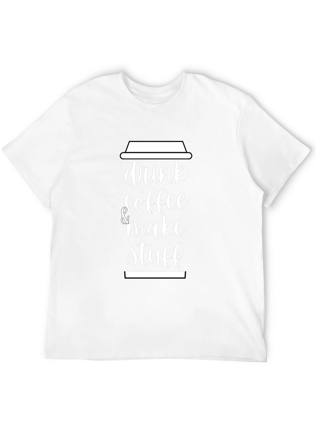 Drink Coffee & Make Stuff Graphic Tee