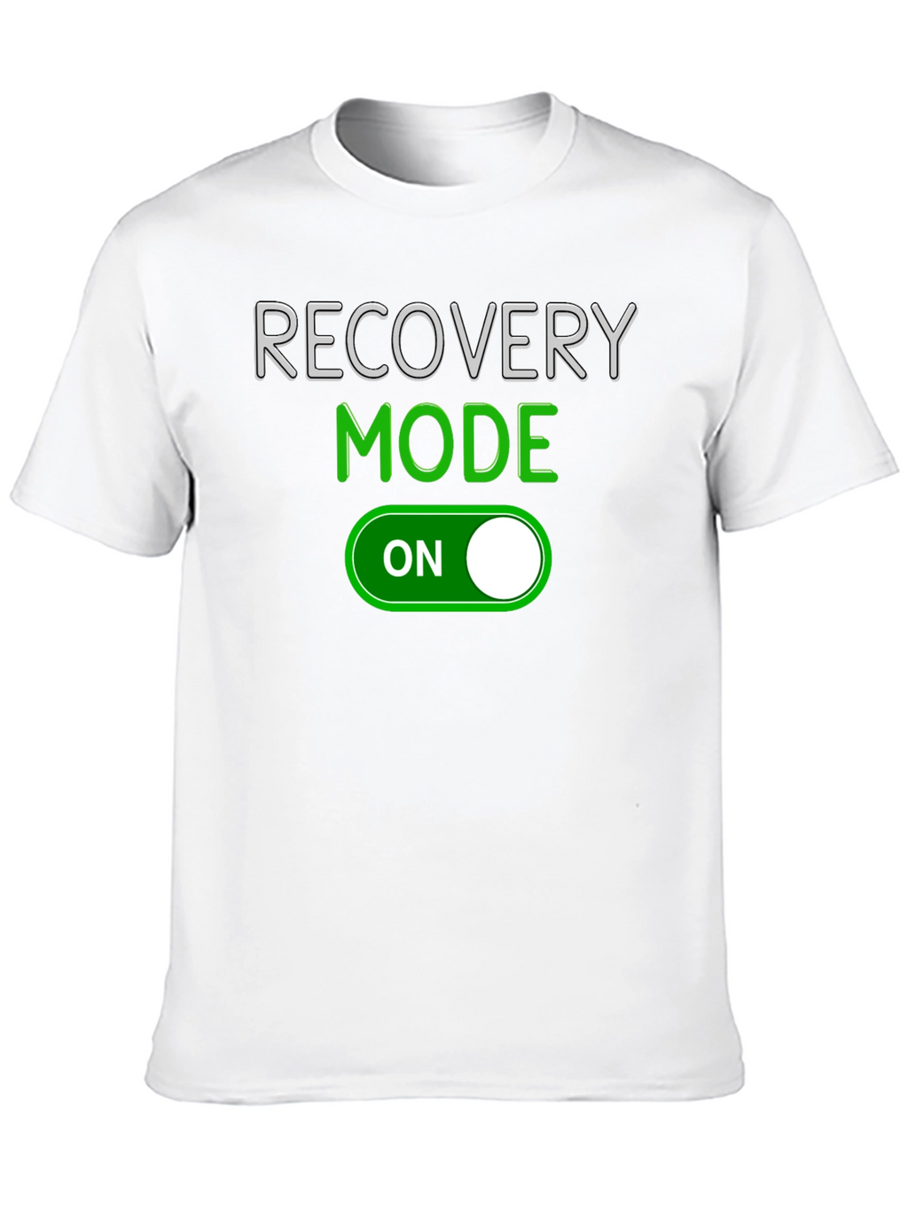 Recovery Mode On T-Shirt - Comfort & Style