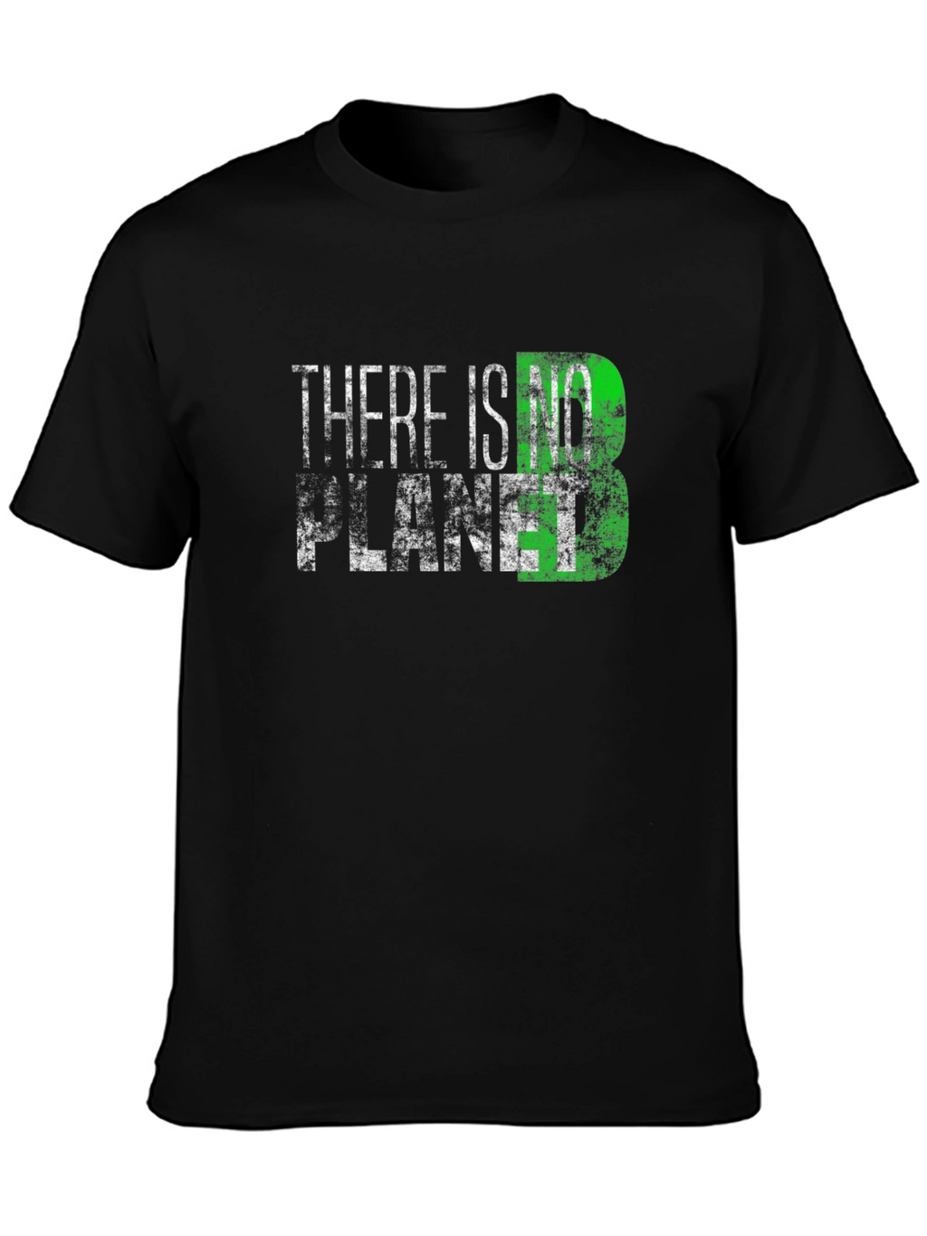 There Is No Planet B Graphic Tee