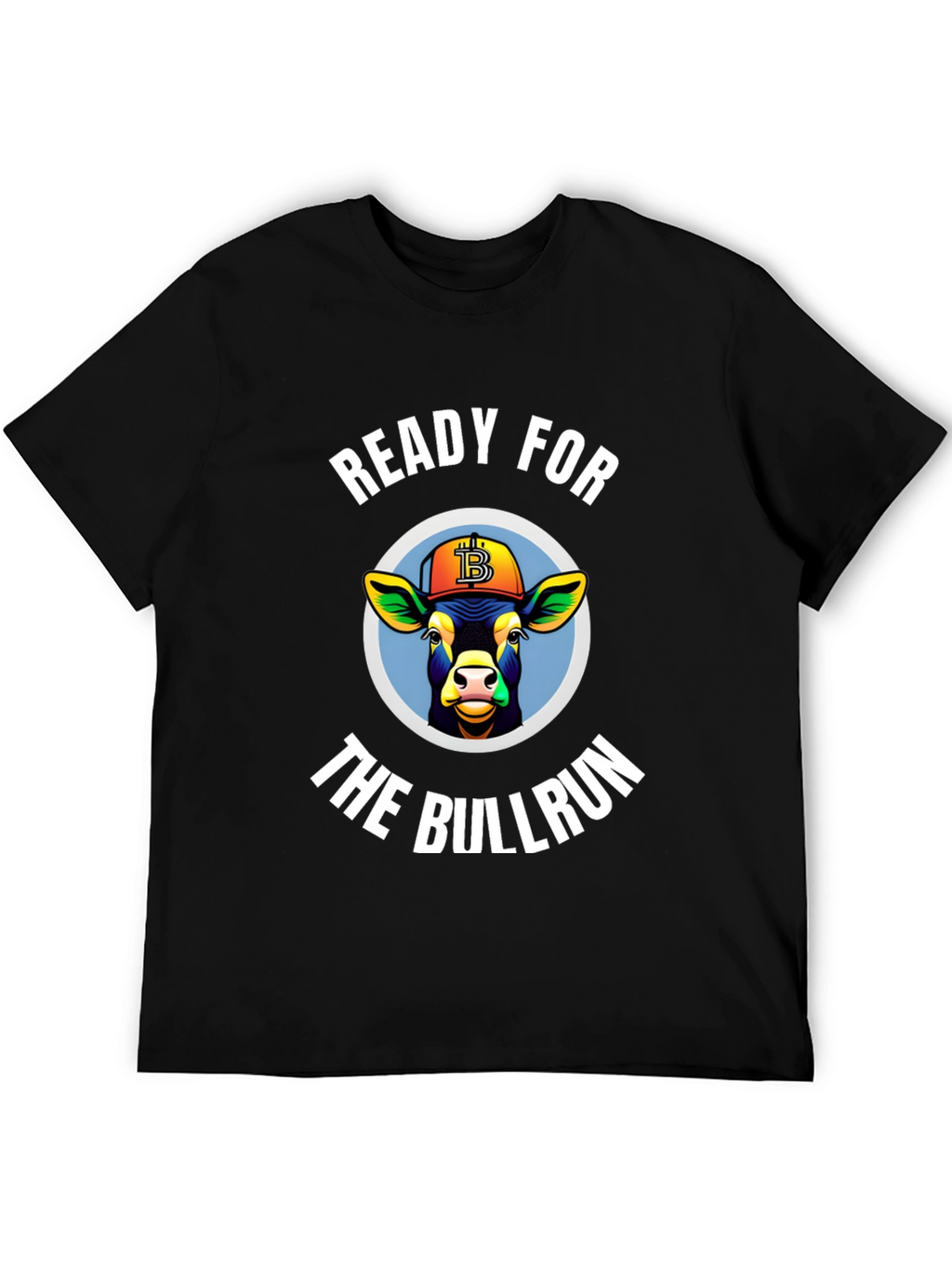 Ready for the Bullrun Crypto T-Shirt