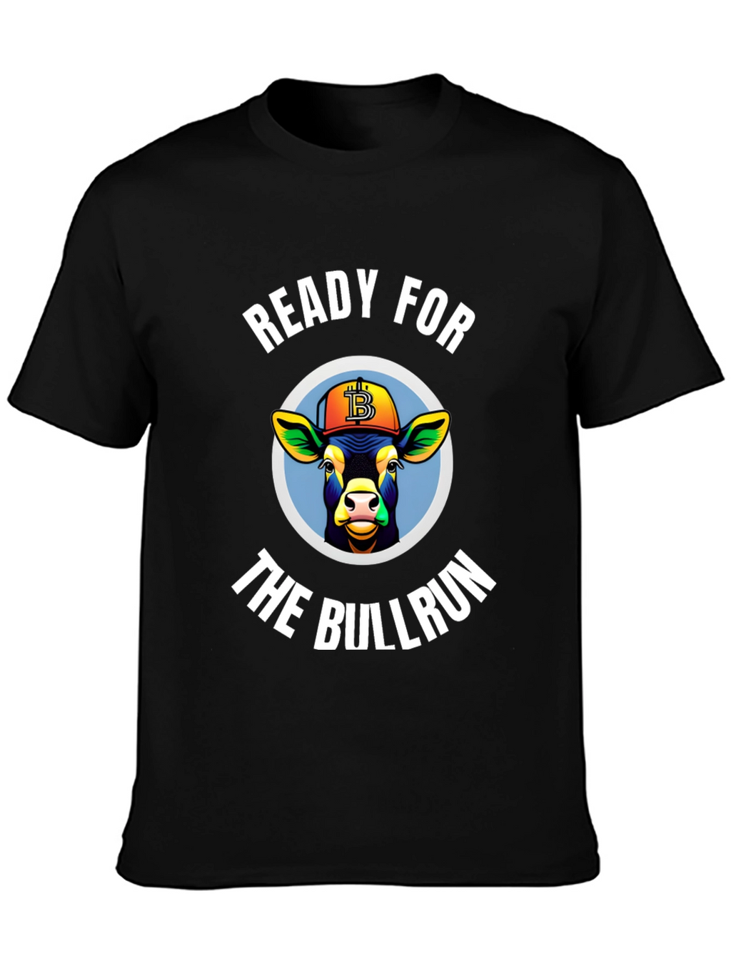 Ready for the Bullrun Crypto T-Shirt