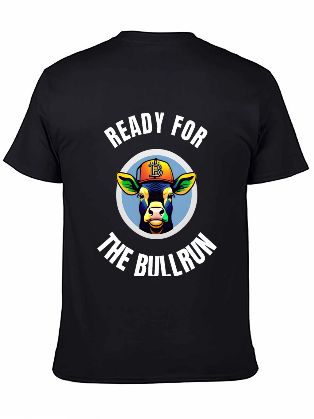 Ready for the Bullrun Crypto T-Shirt