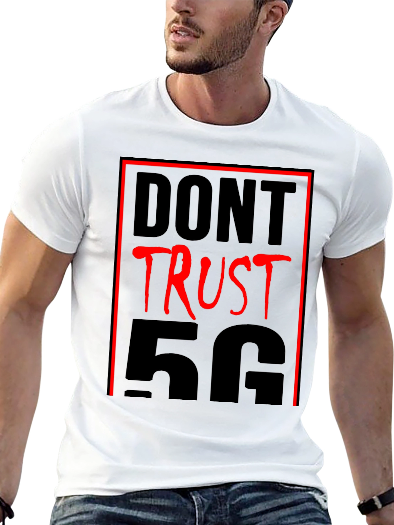 Dont Trust 5G T-Shirt - Conspiracy Humor