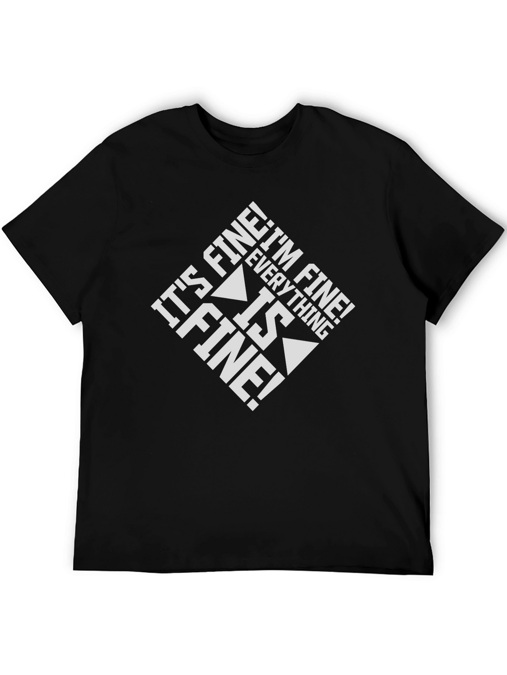 Its Fine! Graphic Tee - Black Cotton Blend