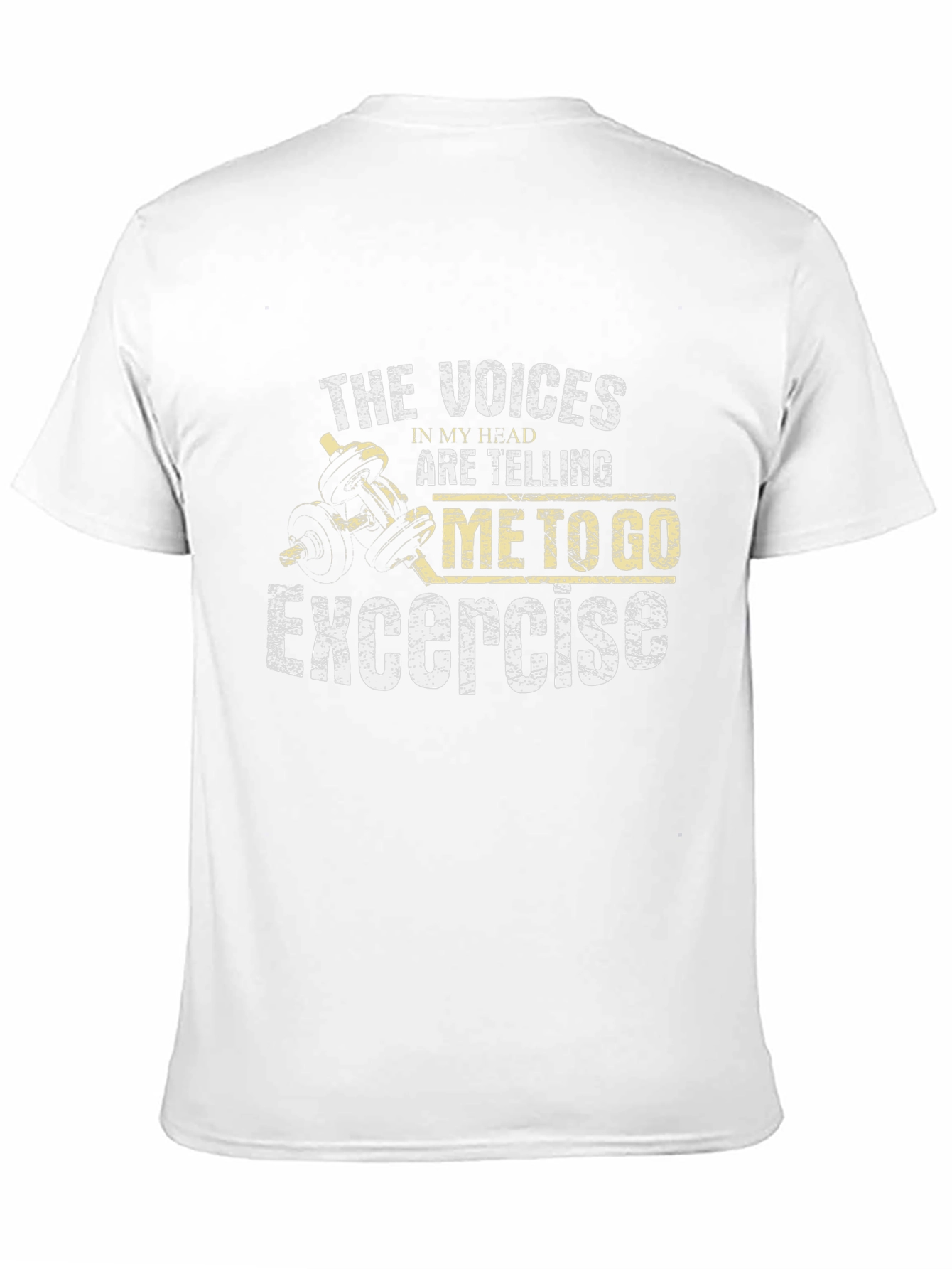 Exercise Motivation T-Shirt: Voices in My Head