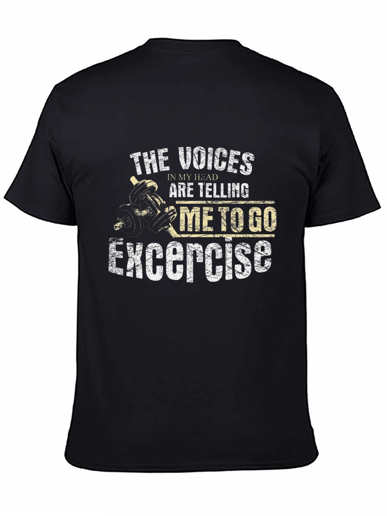 Exercise Motivation T-Shirt: Voices in My Head