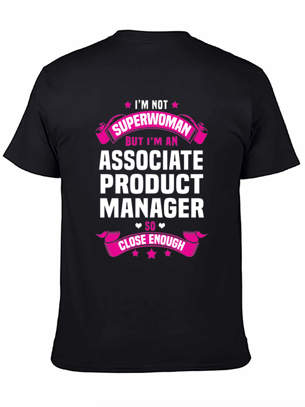 Associate Product Manager T-Shirt - Superwoman Gift
