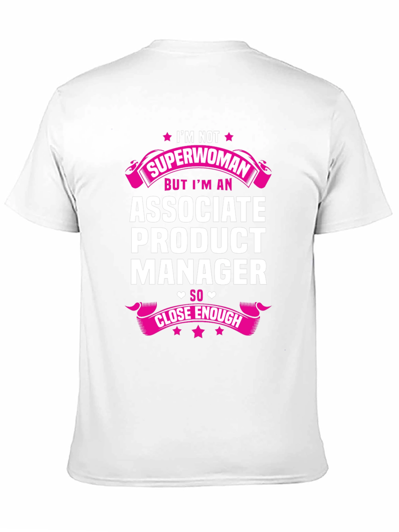 Associate Product Manager T-Shirt - Superwoman Gift