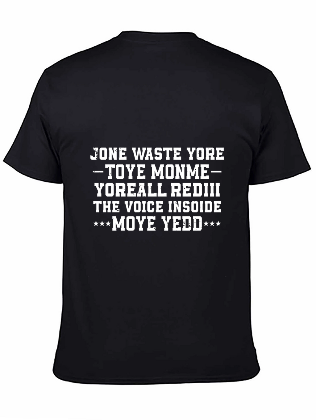 Humorous Moye Yedd Graphic T-Shirt