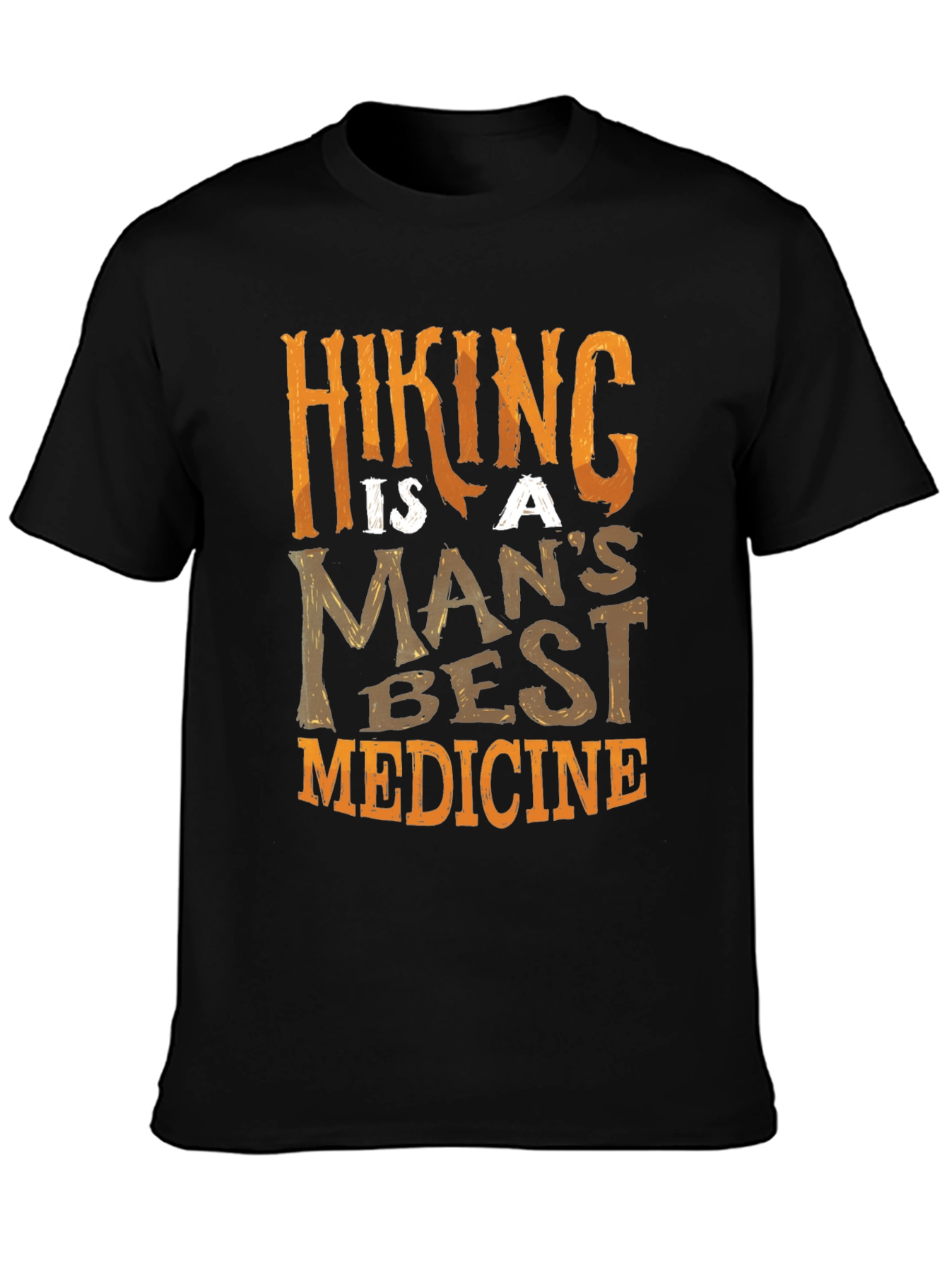 Hiking Is A Mans Best Medicine Black T-Shirt