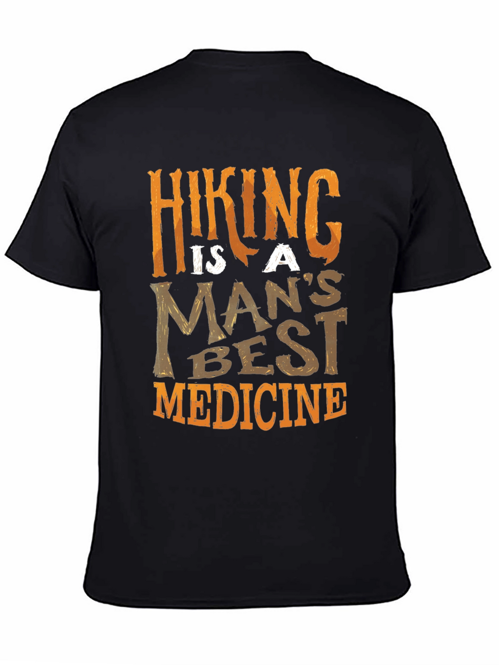 Hiking Is A Mans Best Medicine Black T-Shirt