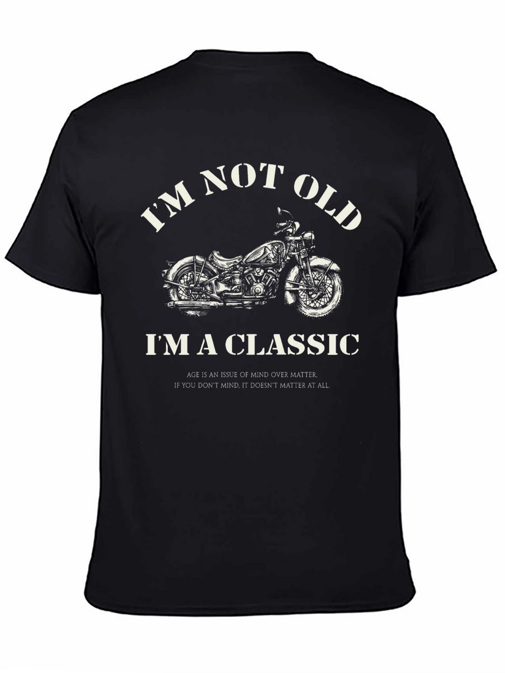 Im Not Old Im A Classic Biker T-Shirt