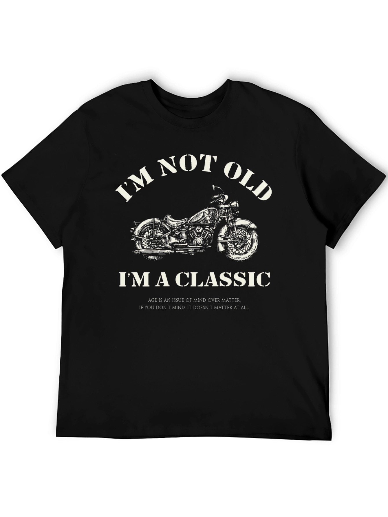 Im Not Old Im A Classic Biker T-Shirt
