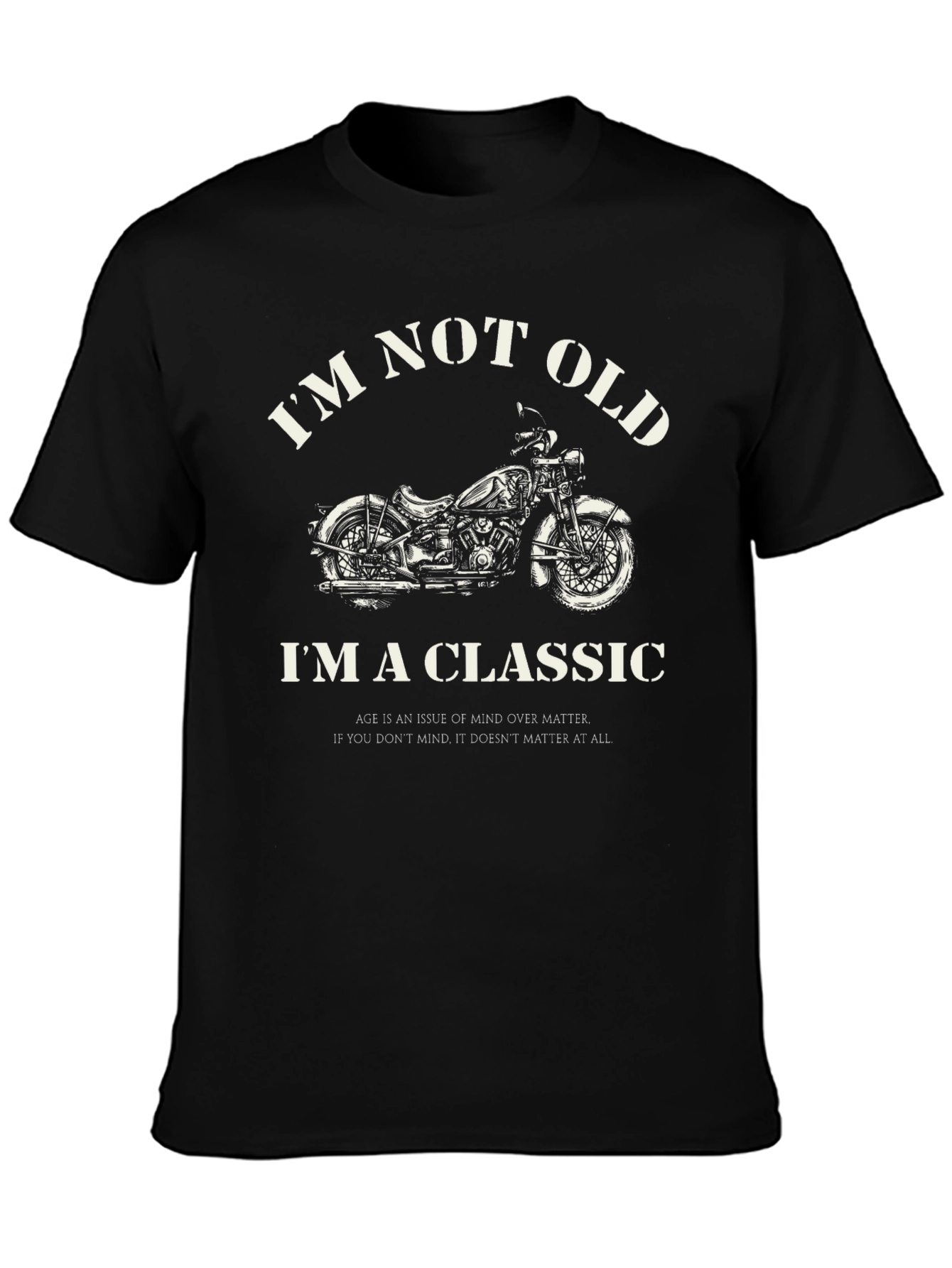 Im Not Old Im A Classic Biker T-Shirt