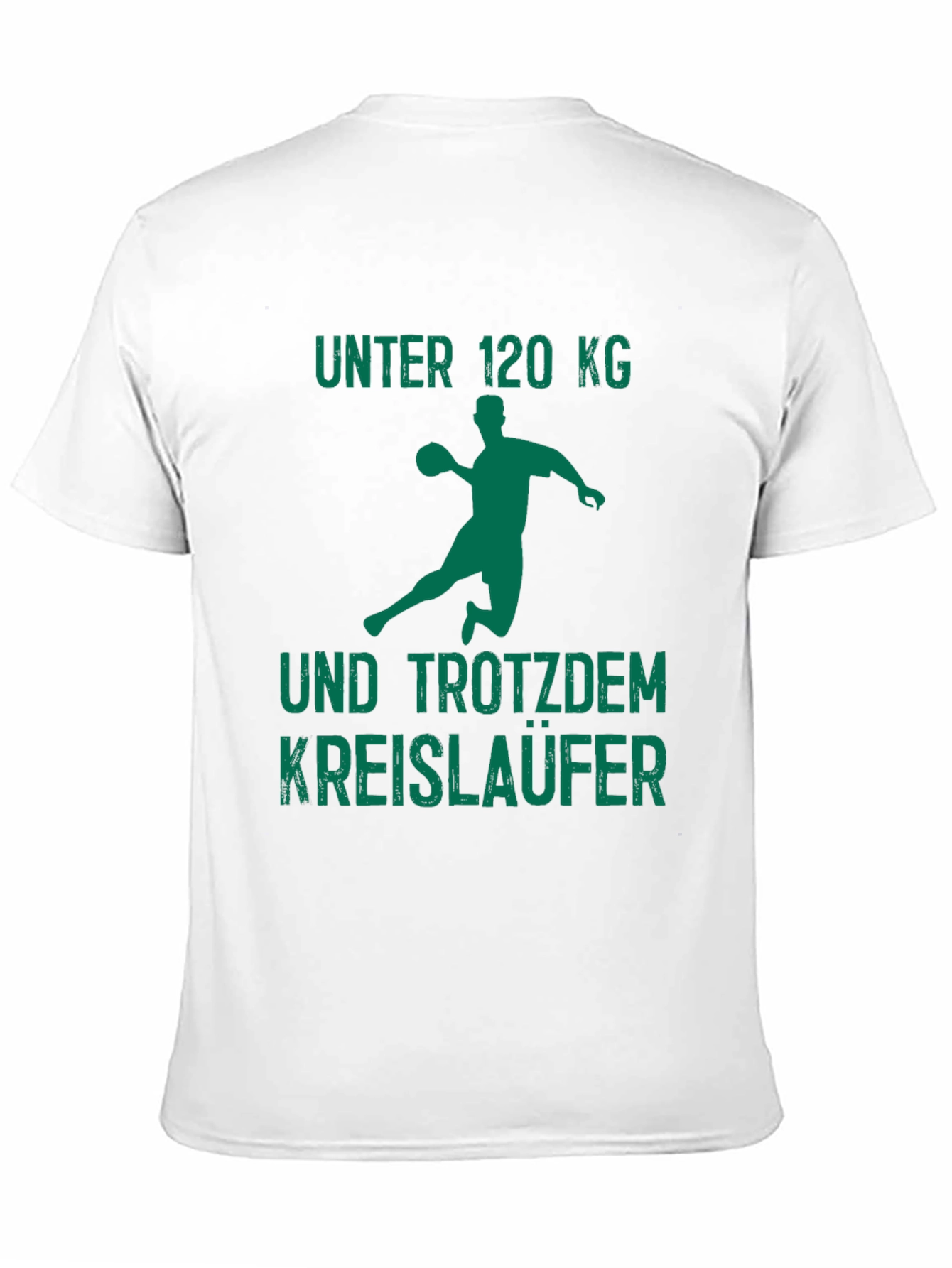 Handball Player T-Shirt - Funny Under 120kg