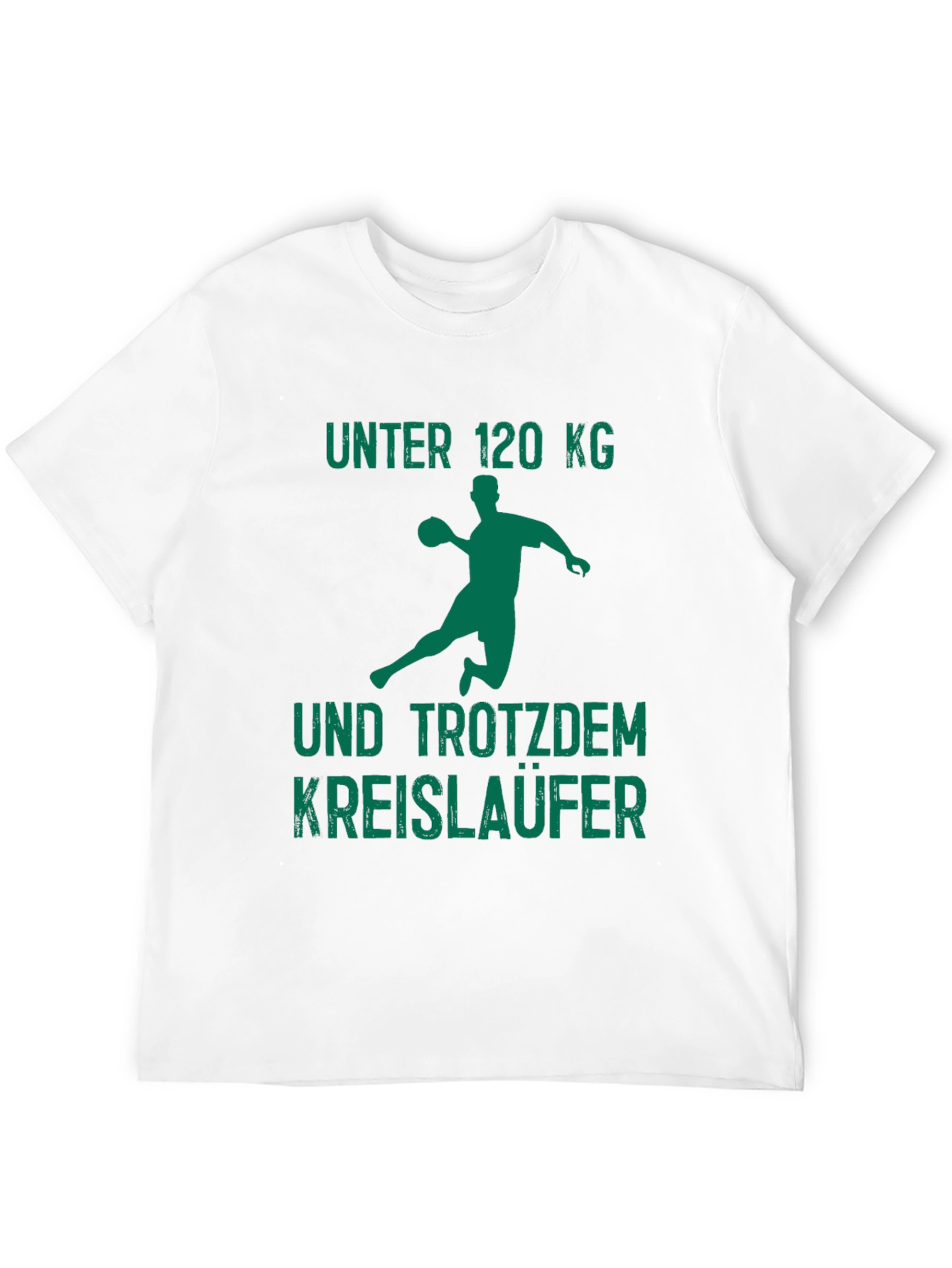 Handball Player T-Shirt - Funny Under 120kg