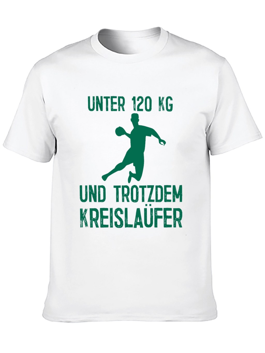 Handball Player T-Shirt - Funny Under 120kg