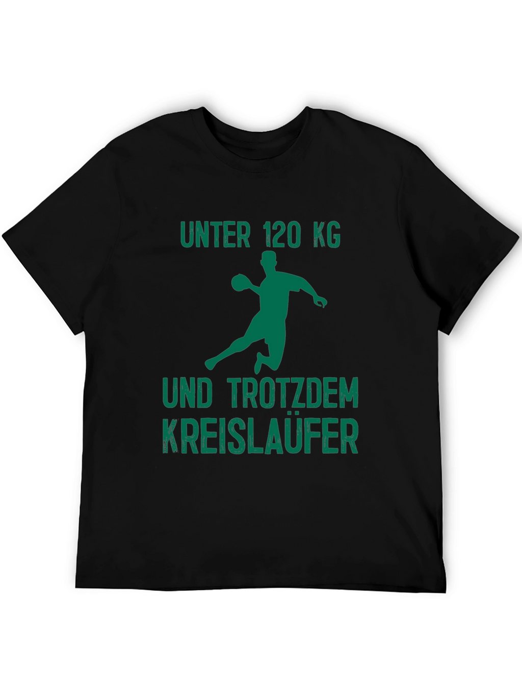 Handball Player T-Shirt - Funny Under 120kg