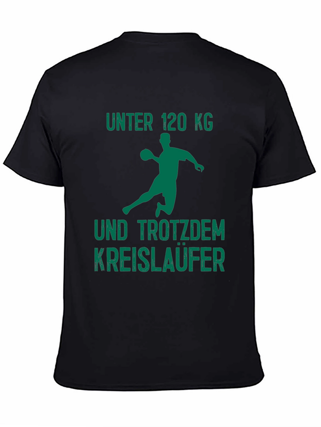 Handball Player T-Shirt - Funny Under 120kg