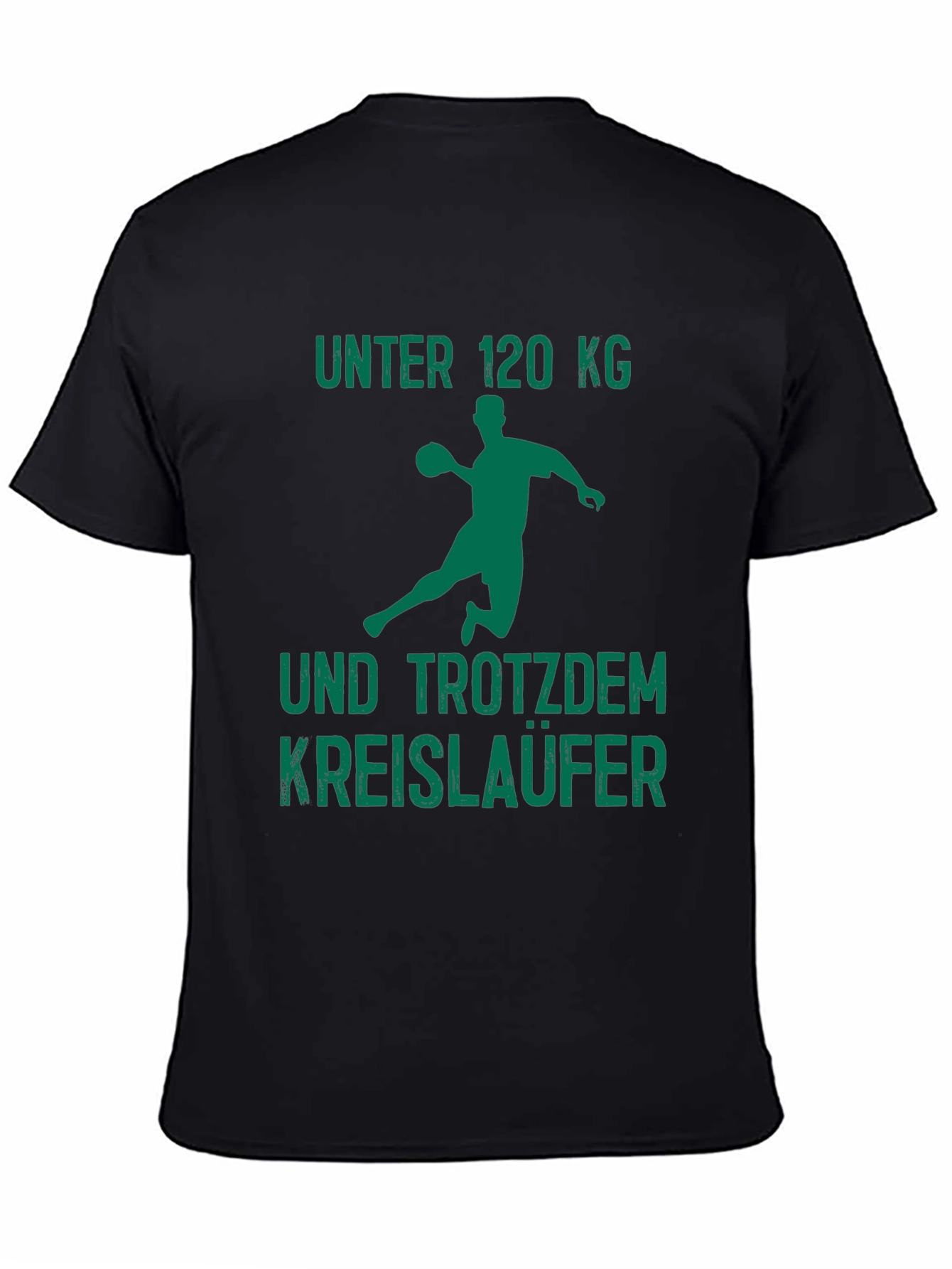 Handball Player T-Shirt - Funny Under 120kg