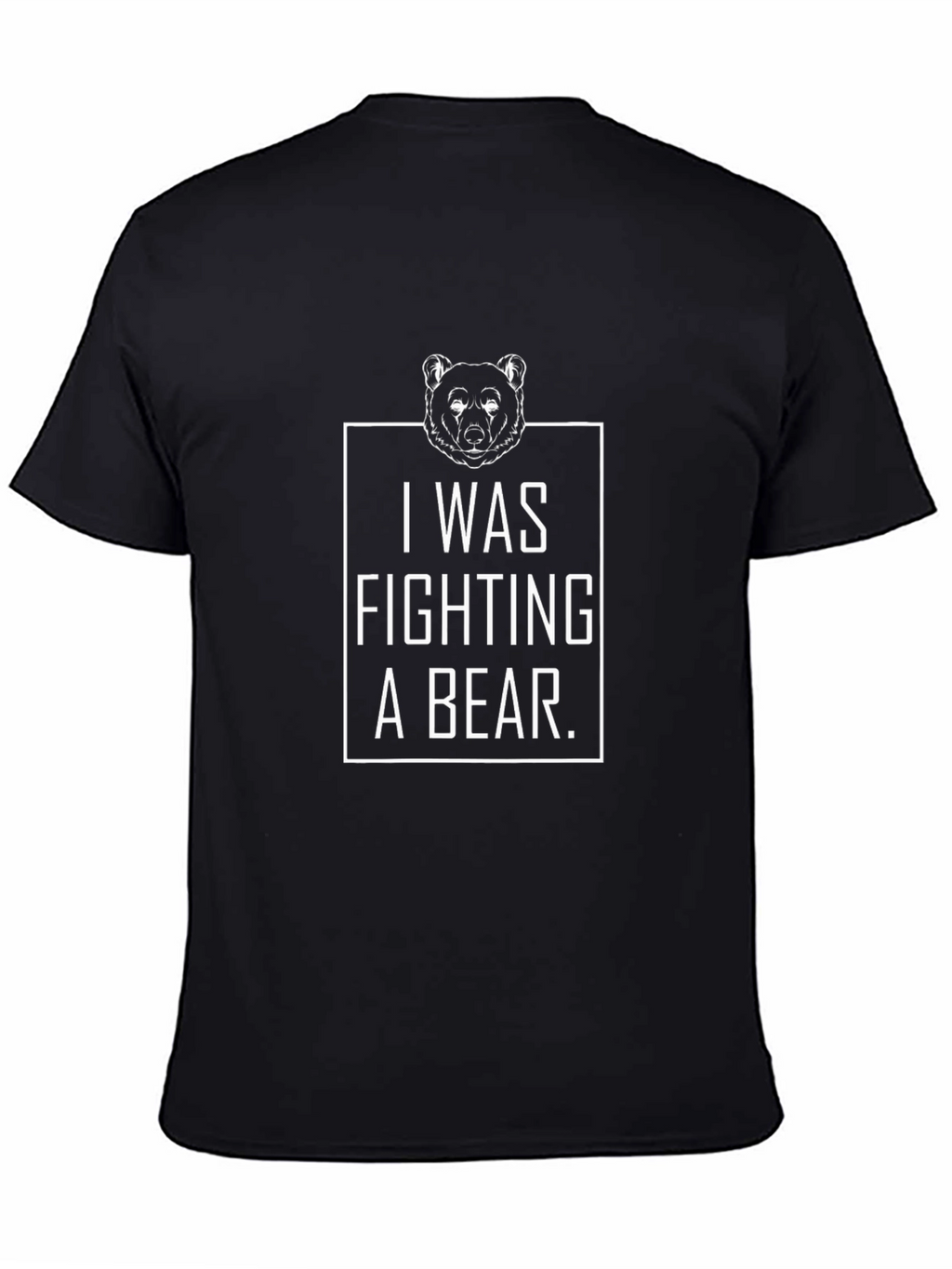 I Was Fighting a Bear Graphic Tee