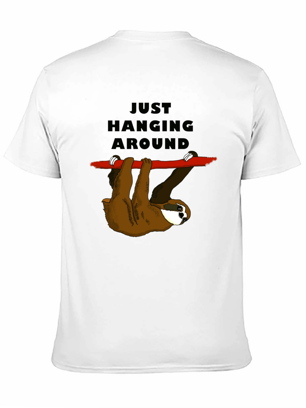 Just Hanging Around Sloth T-Shirt