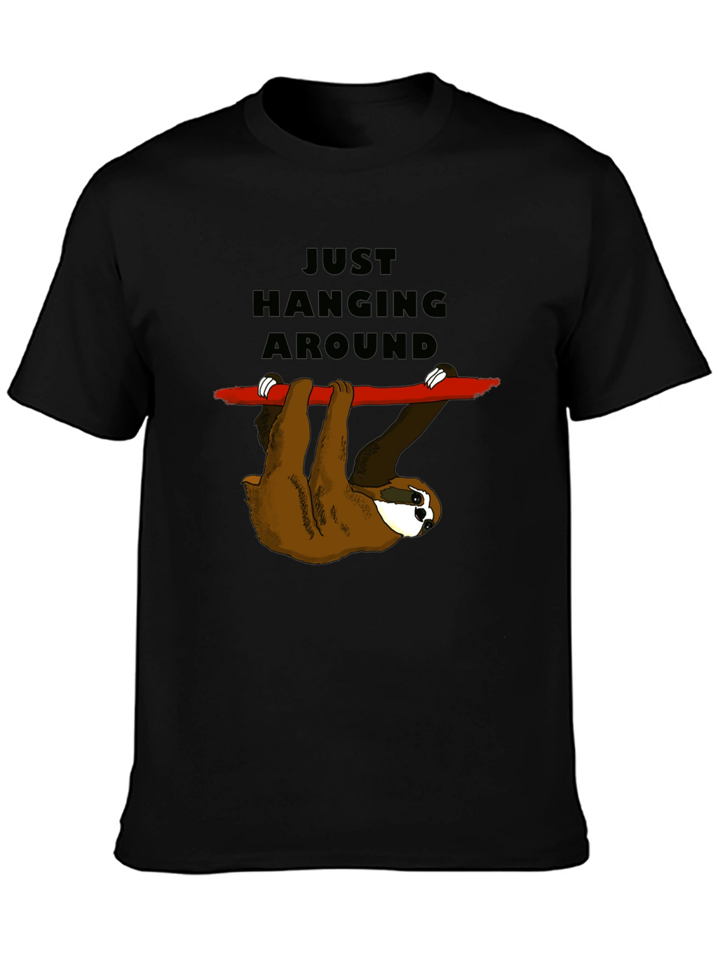 Just Hanging Around Sloth T-Shirt