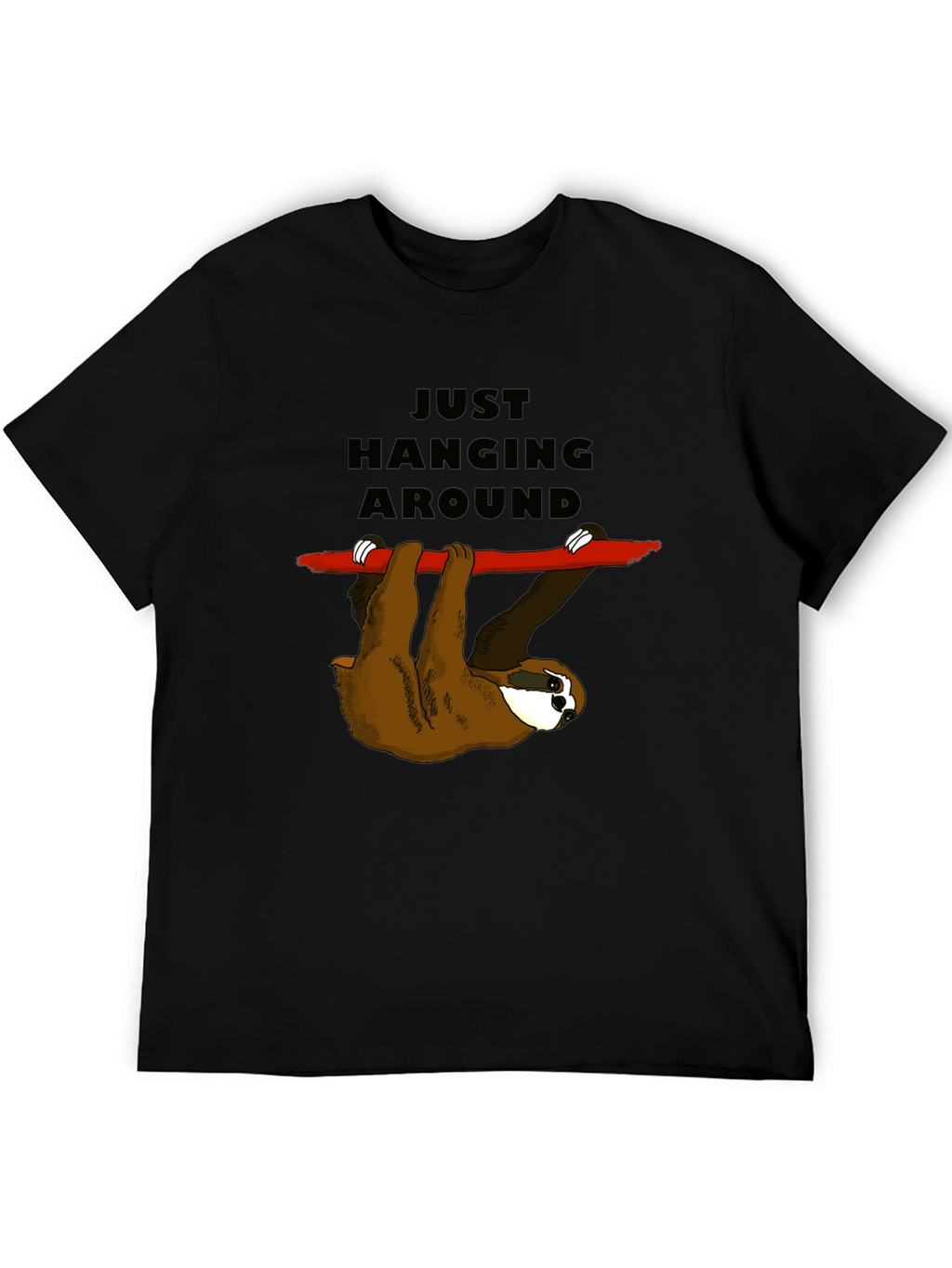 Just Hanging Around Sloth T-Shirt