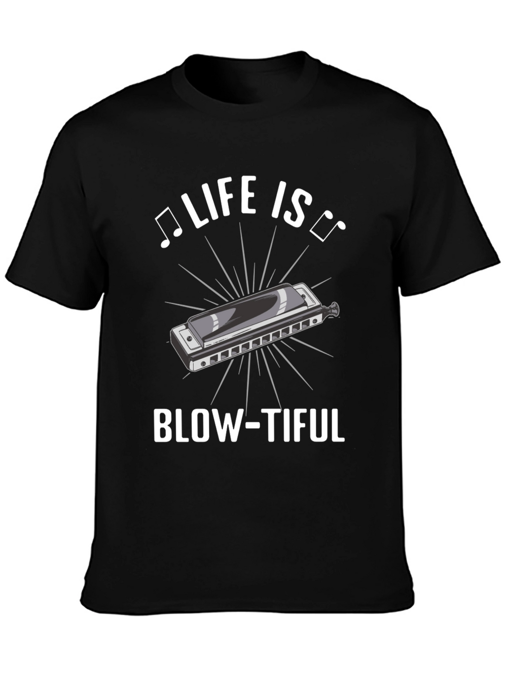 Life is Blow-tiful Harmonica T-Shirt